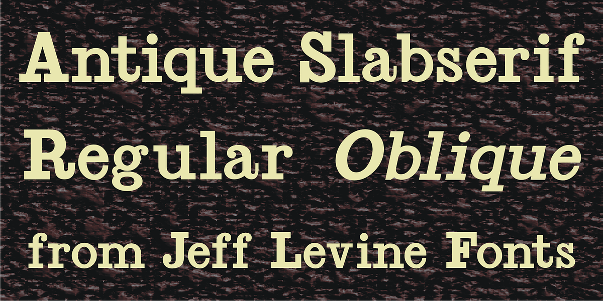 Antique Slabserif JNL, a Slab Serif Font by Jeff Levine Fonts