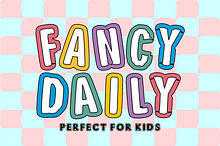 FANCY DAILY - Kids Display Font