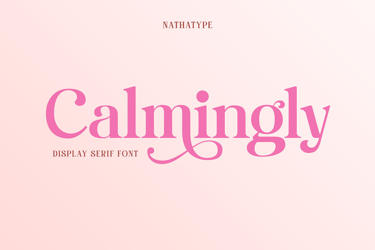 Calmingly, a Serif Font by Nathatype (Photo 1 of 10)