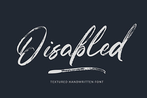 Disabled - Textured Handwritten Font