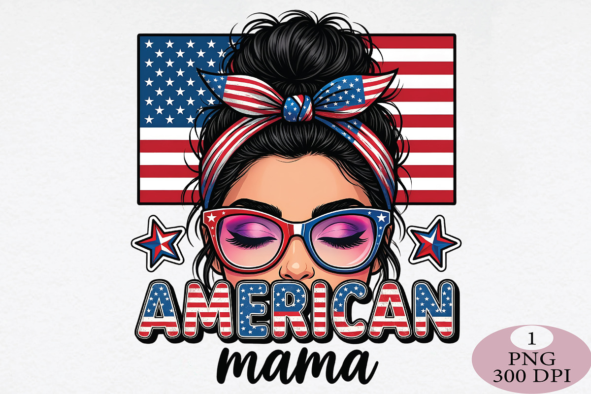 American Mama 4th of July PNG, an Illustration by Daily.Designs (Photo 1 of 5)