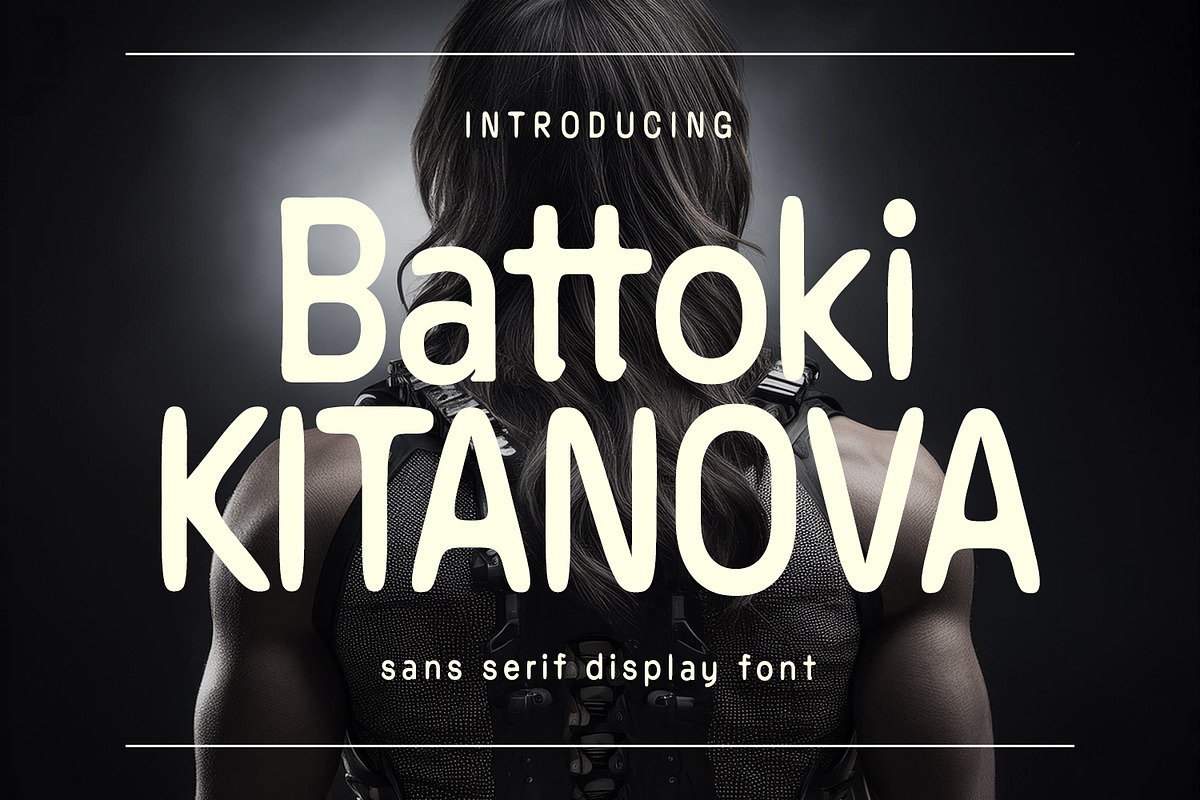Battoki Kitanova Sans Display Font, a Sans Serif Font by Maulana Creative (Photo 1 of 7)