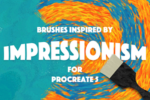 IMPRESSIONISM BRUSHES PROCREATE 5