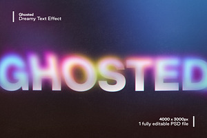 Ghosted - Dreamy Text Effect