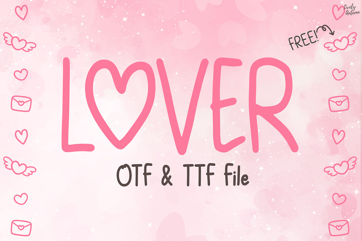 Lover | Handwriting font, a Handwritten Font by LivelyAutumn11.11 (Photo 1 of 5)