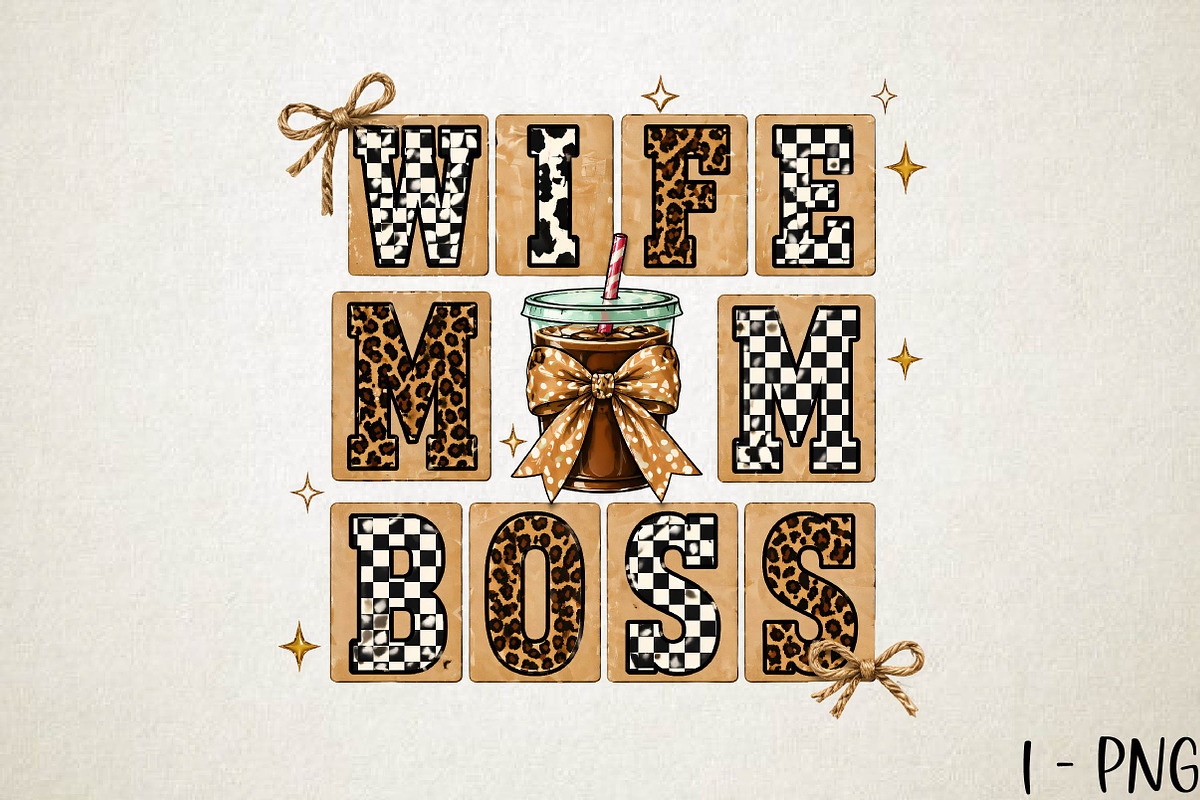 Mother's Day Wife Mom Boss Png, a Work Illustration by DreamPrint404 (Photo 1 of 7)