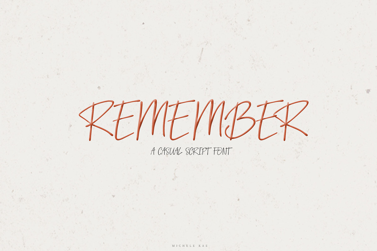 Remember | A Casual Script Font, a Script Font by Michèle Kae (Photo 1 of 10)