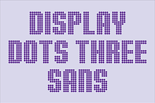 Display Dots Three Sans Font