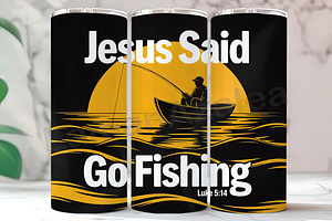 Go Fishing Faith 20oz Tumbler, an Arts & Entertainment Photo by LamanAzalea