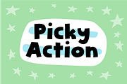 Picky Action - Come join the fun!, a Sans Serif Font by pizzadudedotdk (Thumbnail 1 of 4)