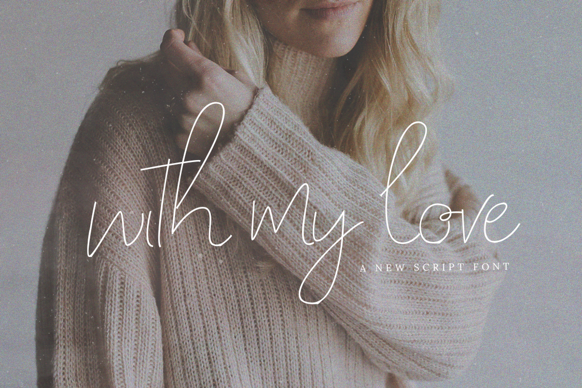 With My Love Script (3 Weights)