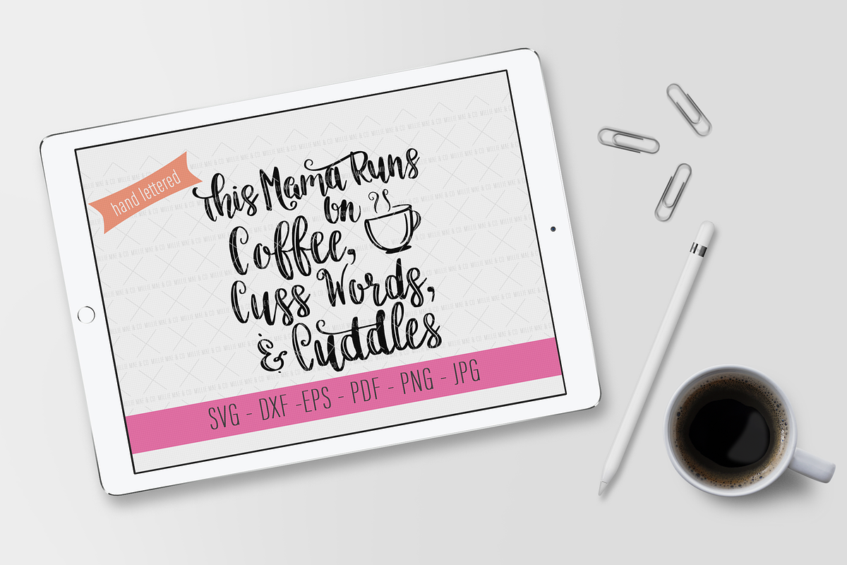 Coffee, Cuss Words, & Cuddles SVG, an Illustration by Phat Happy Life (Photo 2 of 2)