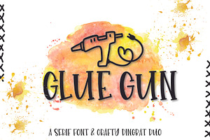 Glue Gun - A Font & Dingbat Duo