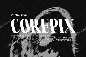 Corepix - Glitch Pixel Serif Font