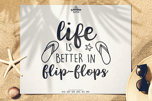 Life Is Better In Flip Flops SVG