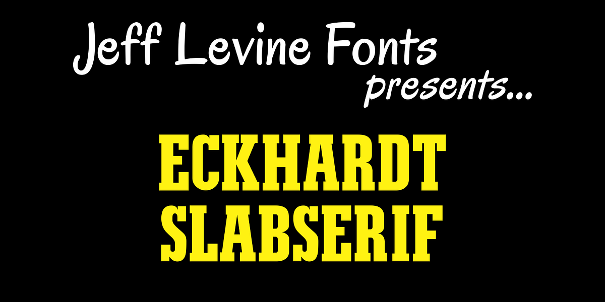 Eckhardt Slabserif JNL, a Slab Serif Font by Jeff Levine Fonts