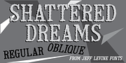 Shattered Dreams JNL, a Slab Serif Font by Jeff Levine Fonts (Thumbnail 1 of 5)