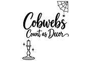 Cobwebs Count as Decor SVG, an Object Illustration by Ghagra (Thumbnail 2 of 6)