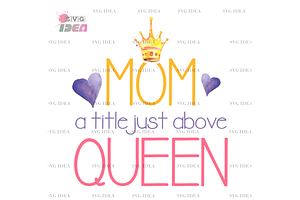 Happy Mother Day, Mom Queen