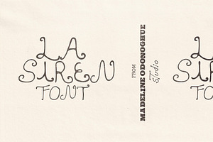 La Siren Hand Drawn Display Font, a Handwritten Font by Madeline ODonoghue Design