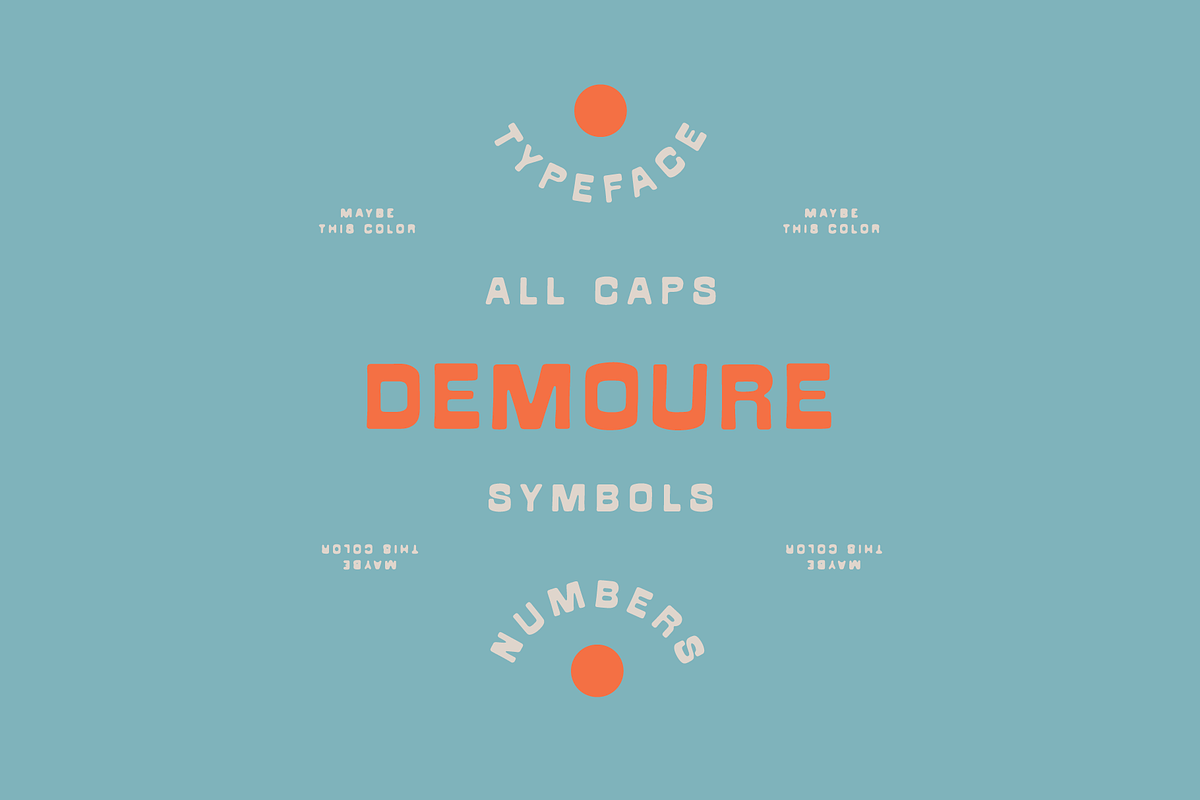 Demoure, a Font by Maybe This Color (Photo 1 of 4)