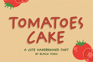 Tomatoes Cakes - Handbrushed Font