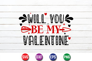 Will You Be My Valentine Typography