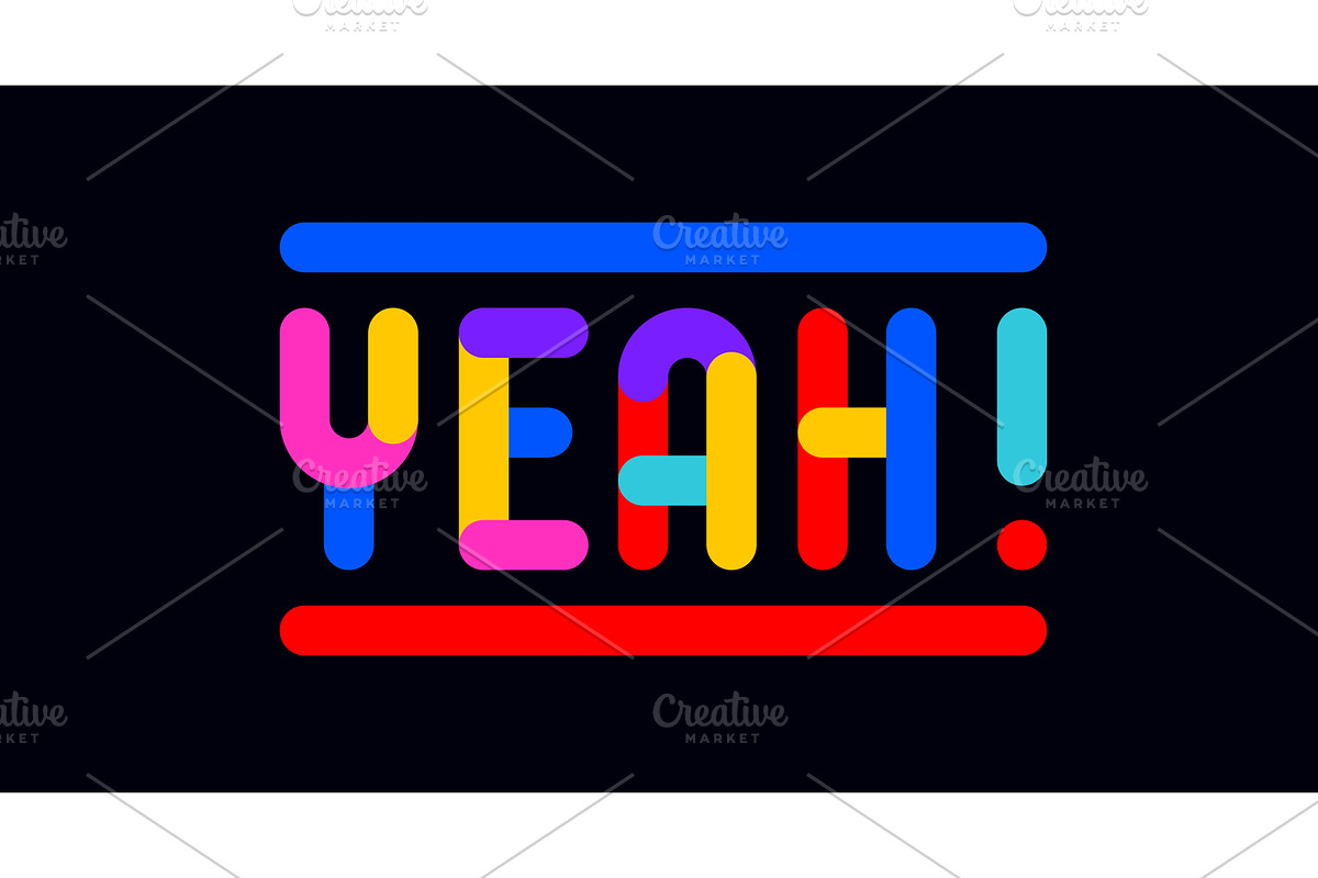 Yeah. Funny phrase, text, message, an Illustration by Foxys Graphic
