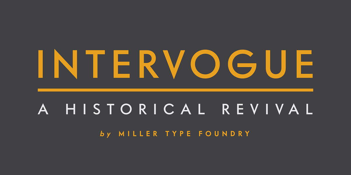 Intervogue, a Sans Serif Font by Miller Type Foundry (Photo 1 of 14)
