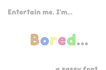 Bored Font