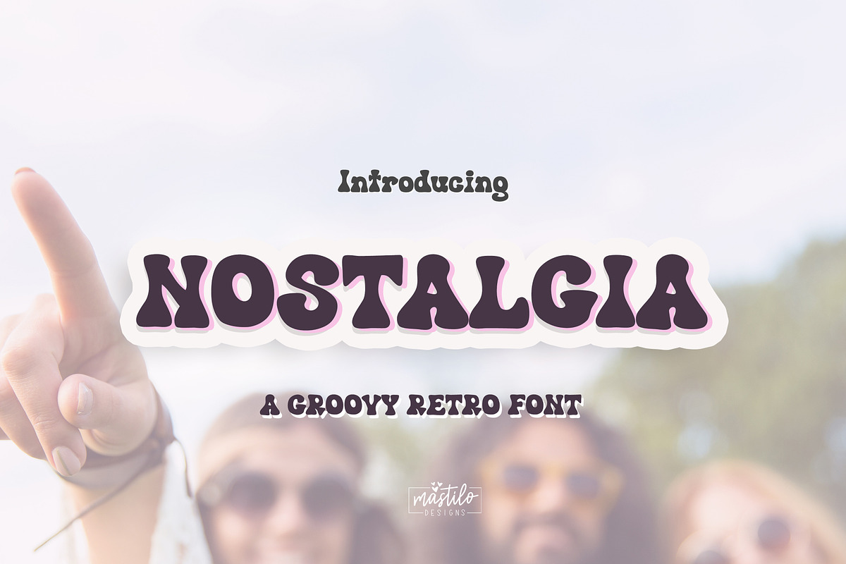Nostalgia Hand Drawn Retro Font, a Sans Serif Font by Mastilo Designs (Photo 1 of 6)