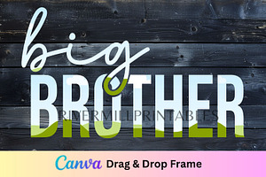 Big Brother Canva Template Frame