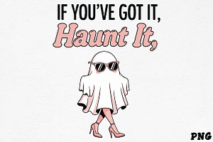 If You've Got It, Haunt It SVG, an Illustration by CrexoraLab