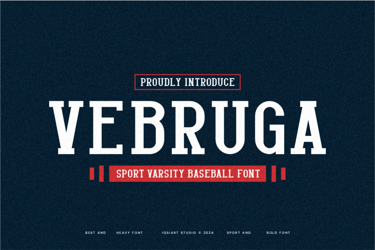 Vebruga - Varsity Font, a Slab Serif Font by Iqsiart Studio (Photo 1 of 6)