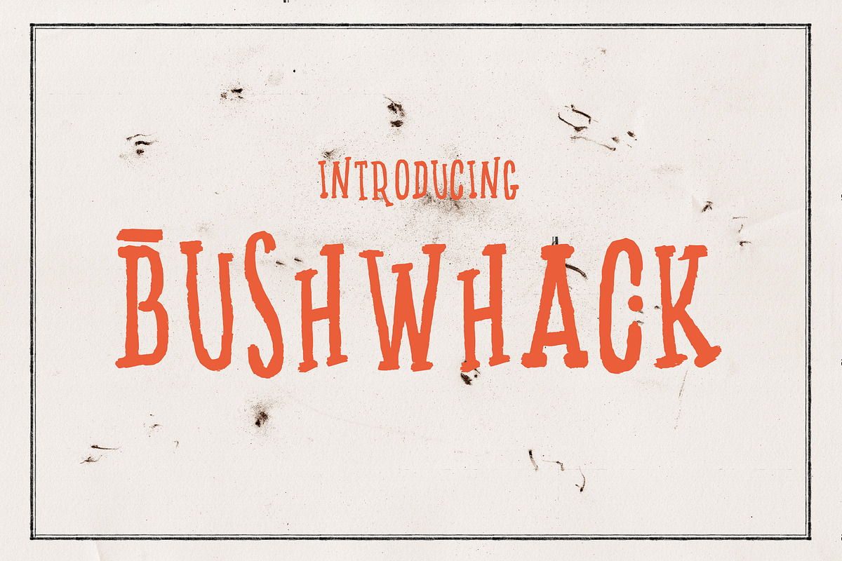 Bushwhack, a Font by vladderkach57 (Photo 1 of 4)
