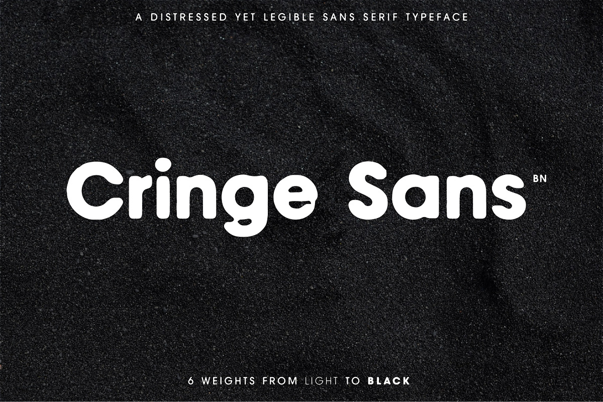 Cringe Sans - A Distressed Typeface, a Sans Serif Font by Bnick (Photo 1 of 14)