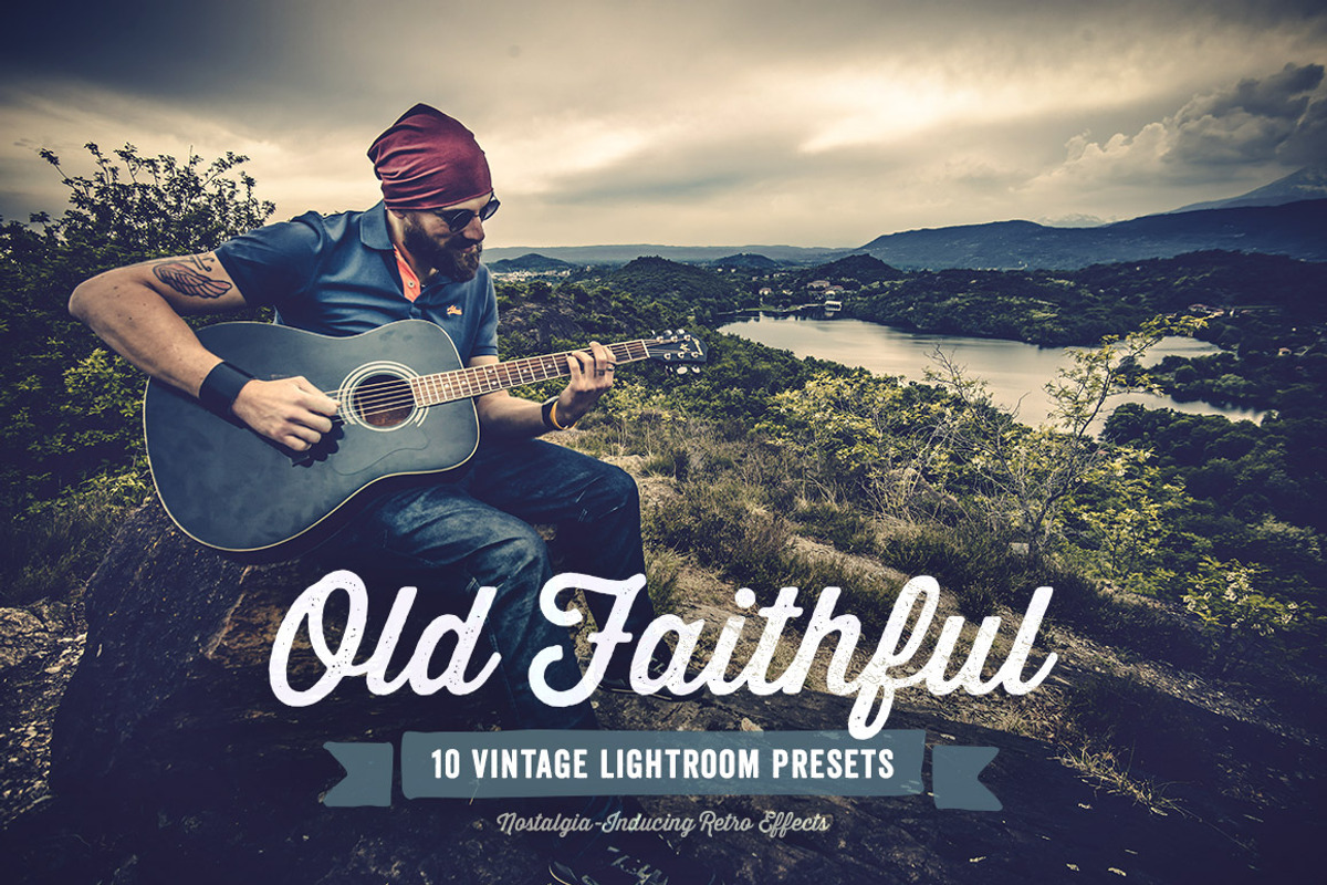 Old Faithful Lightroom Presets Vol 1