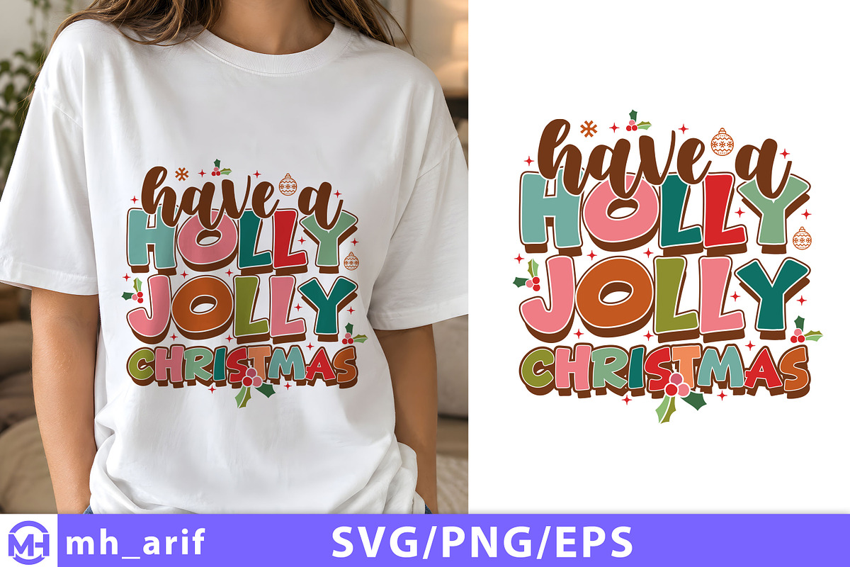 Have A Holly Jolly Christmas SVG, a Seasonal Illustration by mh_arif (Photo 1 of 4)