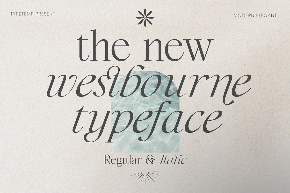 Westbourne - Modern Serif Typeface, a Serif Font by Typetemp Studio (Photo 1 of 17)
