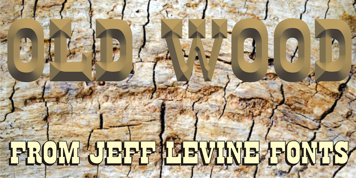 Old Wood JNL, a Slab Serif Font by Jeff Levine Fonts