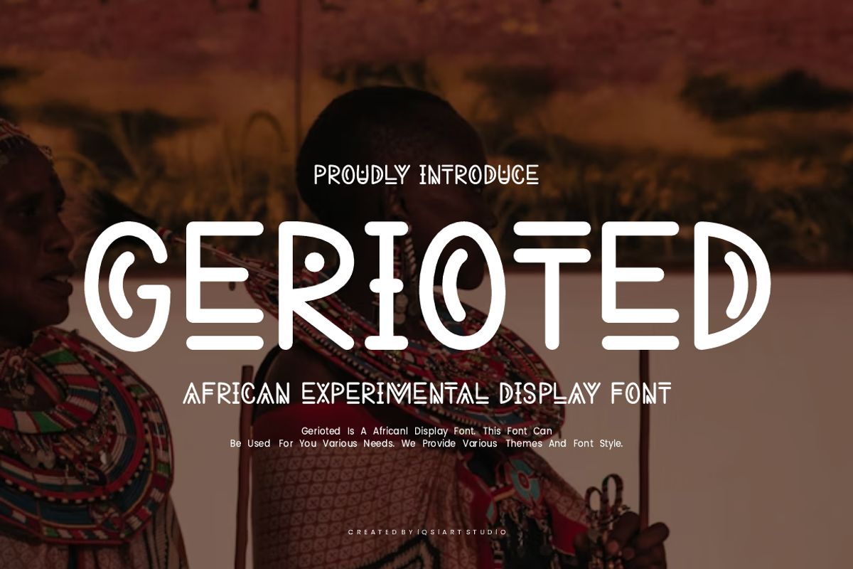 Gerioted - African Experimental Font, a Sans Serif Font by Iqsiart Studio (Photo 1 of 6)