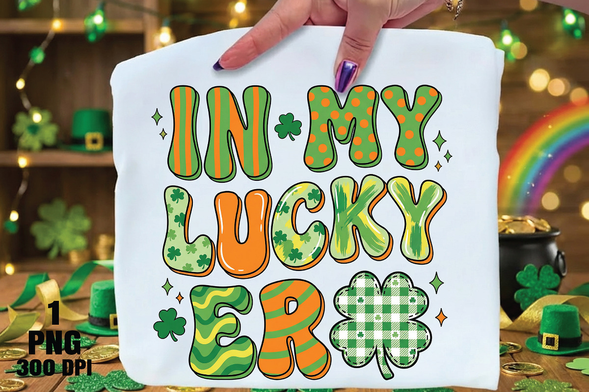 In My Lucky Era St Patrick's Day PNG, an Illustration by Daily.Designs (Photo 1 of 5)
