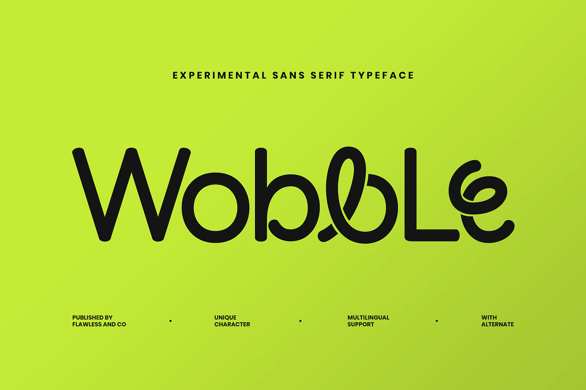 Wobble - Sans Serif Typeface Font, a Sans Serif Font by Flawless And Co (Photo 1 of 10)
