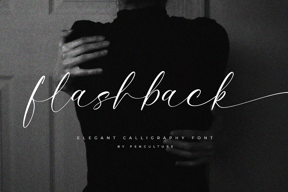 Flashback – Elegant Calligraphy Font, a Script Font by Pen Culture (Photo 1 of 9)