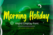 Morning Holiday - Weird Display Font, a Font by Gassstype