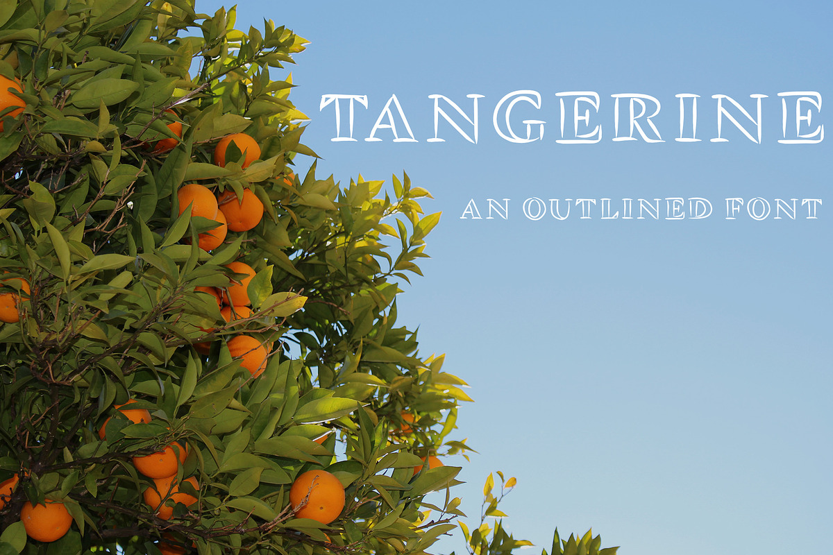 Tangerine, Outlined Font