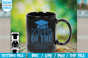 King Of The Classroom SVG