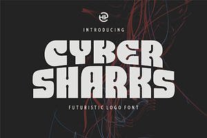 CYBER SHARKS - Futuristic Typeface