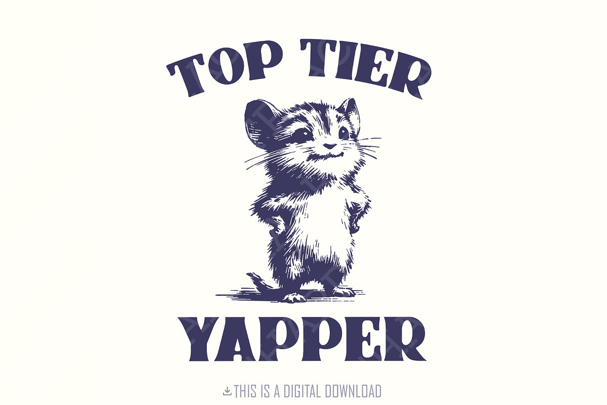 Top Tier Yapper PNG, Dank Meme Png, an Illustration by SharpMarketplace