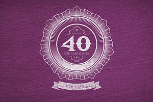 40 Circular Shapes - Vector - Vol. 6
